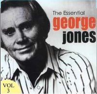 George Jones - The Essential George Jones, Vol.3